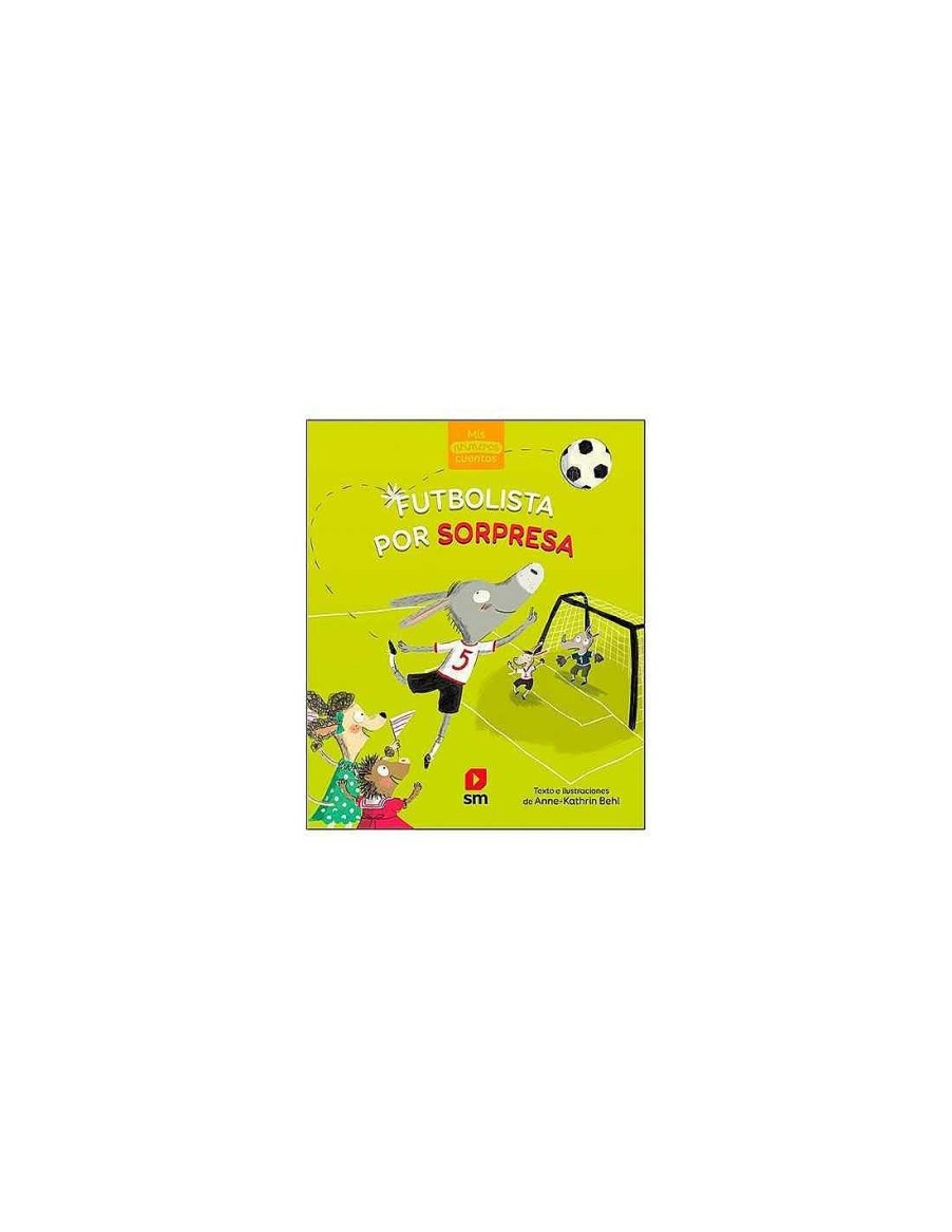 Libros Editorial SM | Cuento Futbolista Por Sorpresa De Sm