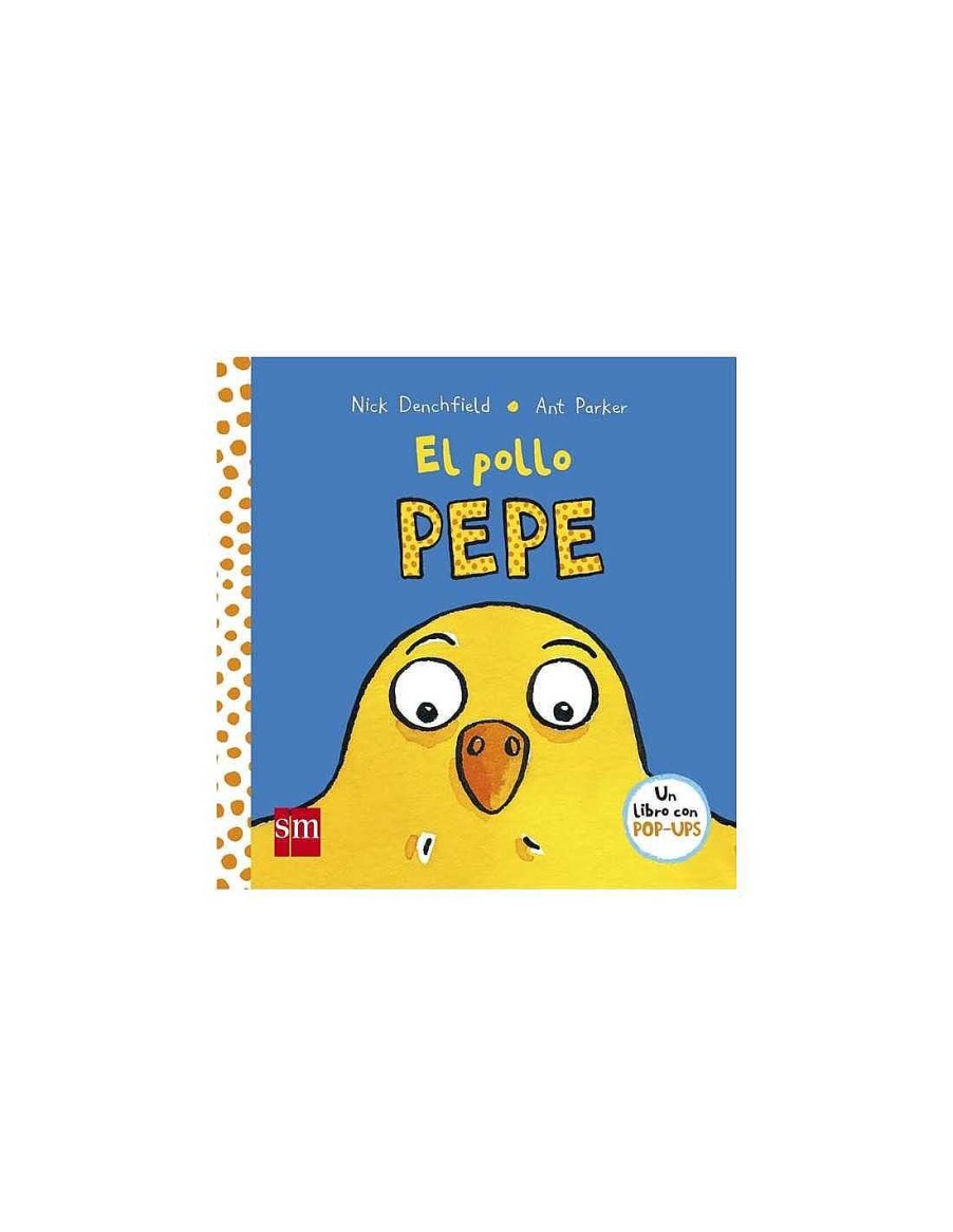 Libros Editorial SM | Cuento El Pollo Pepe De Sm