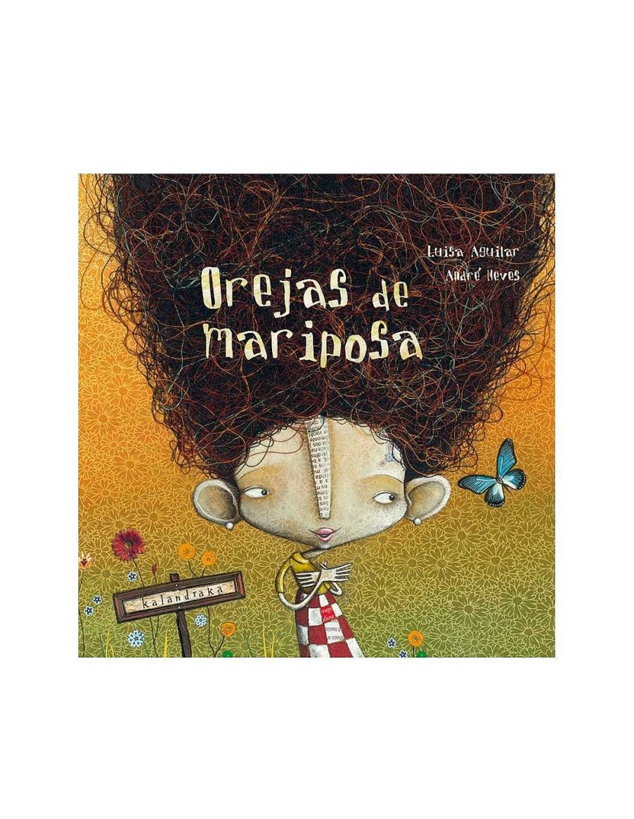 Libros Kalandraka | Cuento Orejas De Mariposa Kalandraka