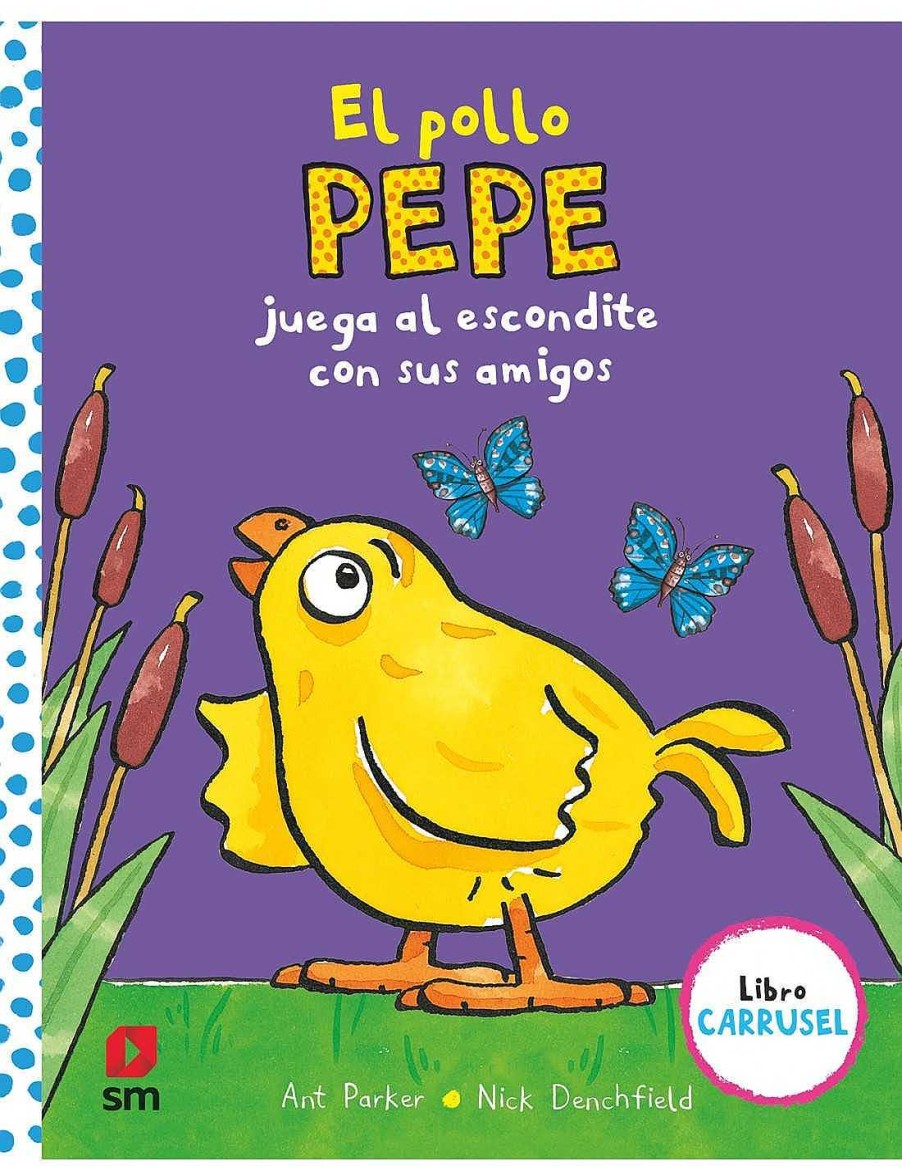 Libros Editorial SM | Cuento El Pollo Pepe Juega Al Escondite Con Sus Amigos De Sm